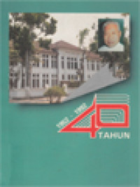 Mengenang 40 Tahun Kolose Santo Yusup 1952-1992: 40 Tahun Kolose Santo Yusup Malang Membaktikan Diri Dalam Pendidikan