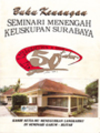 Image of Buku Kenangan Seminari Menengah Keuskupan Surabaya, Kasih Setiamu Meneguhkan Langkahku Di Seminari Garum Blitar