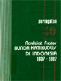 Peringatan 50 Tahun Novisiat Frater Bunda Hati Kudus Di Indonesia 1937-1987