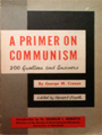 A Primer On Communism: 200 Questions And Answers