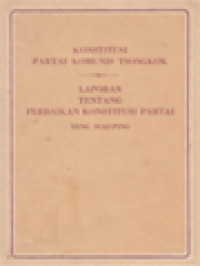 Image of Konstitusi Partai Komunis Tiongkok: Laporan Tentang Perbaikan Konstitusi Partai