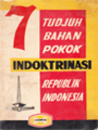 Tudjuh Bahan Pokok Indoktrinasi Republik Indonesia