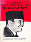 Kumpulan Kata-Kata Pilihan Bung Karno: Bangsa Yang Besar Adalah Bangsa Yang Menghargai Jasa-Jasa Pahlawanya