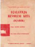 Djalannja Revolusi Kita (DJAREK)