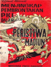 Image of Menjingkap Pembrontakan PKI Dalam Peristiwa Madiun
