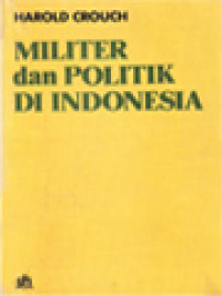 Militer Dan Politik Di Indonesia