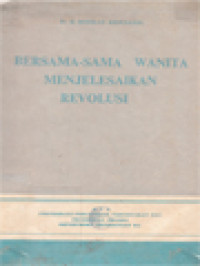 Image of Bersama-Sama Wanita Menjelesaikan Revolusi