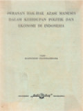 Peranan Hak-Hak Asasi Manusia Dalam Kehidupan Politik Dan Ekonomi Di Indonesia