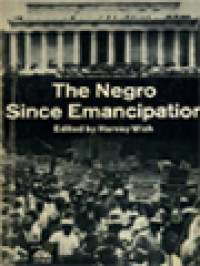 The Negro Since Emancipation / Harvey Wish (Edited)