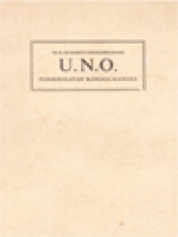 U.N.O. Perserikatan Bangsa-Bangsa: Maksud Dan Tudjuan, Semangat Dan Perbuatannja
