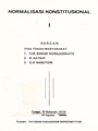 Normalisasi Konstitusional I: Seruan Tiga Tokoh Masyarakat (H.M. Sanusi Hardjadinata, M. Natsir Dan A.H. Nasution)