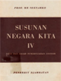 Susunan Negara Kita IV: Azas Dan Dasar Pemerintahan Otonomi