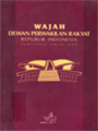 Image of Wajah Dewan Perwakilan Rakyat Republik Indonesia: Pemilihan Umum 1999