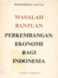 Masalah Bantuan Perkembangan Ekonomi Bagi Indonesia