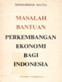 Image of Masalah Bantuan Perkembangan Ekonomi Bagi Indonesia