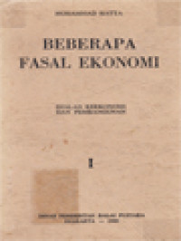 Beberapa Fasal Ekonomi I: Djalan Keekonomi Dan Pembangunan