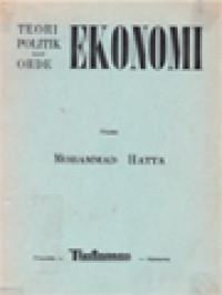 Image of Teori Ekonomi, Politik Ekonomi Dan Orde Ekonomi