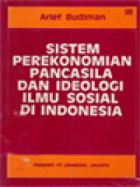 Image of Sistem Perekonomian Pancasila Dan Ideologi Ilmu Sosial Di Indonesia