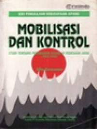 Mobilisasi Dan Kontrol: Studi Tentang Perubahan Sosial Di Pedesaan Jawa 1942-1945