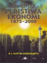 Komentar Peristiwa Ekonomi 1975-2000