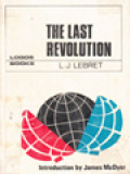 The Last Revolution: The Destiny Of Over-And Underdeveloped Nations