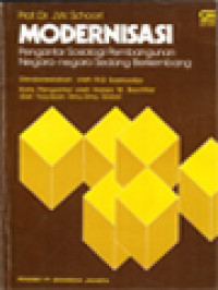 Modernisasi: Pengantar Sosiologi Pembangunan Negara-Negara Yang Sedang Berkembang