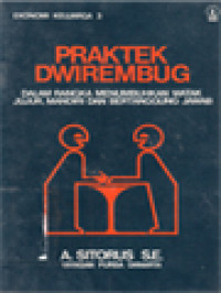 Image of Praktek Dwirembug: Dalam Rangka Menumbuhkan Watak Jujur, Mandiri Dan Bertanggung Jawab