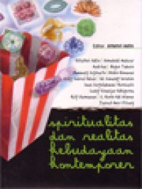 Image of Spiritualitas Dan Realitas Kebudayaan Kontemporer / Alfathri Adlin (Editor)