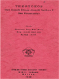 Theotokos Dari Konsili Efesus - Konsili Vatikan II Dan Perayaannya