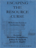 Berkelit Dari Kutukan Sumberdaya Alam / Macartan Humphreys, Jeffrey D. Sachs, Joseph E. Stiglitz (Edited)