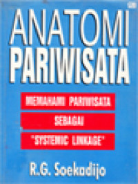 Image of Anatomi Pariwisata: Memahami Pariwisata Sebagai 