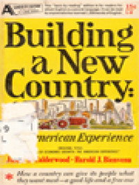 Building A New Country: The American Experience