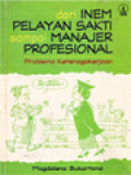 Dari Inem Pelayan Sakti Sampai Manajer Profesional: Problem Ketenagakerjaan