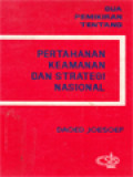 Dua Pemikiran Tentang Pertahanan Keamanan Dan Strategi Nasional