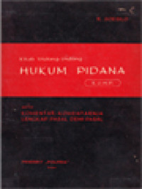 Image of Kitab Undang-Undang Hukum Pidana (KUHP): Serta Komentar-Komentarnja Lengkap Pasal Demi Pasal