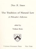 The Tradition Of Natural Law: A Philosopher's Reflections