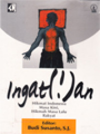 Image of Ingat(!)an: Hikmat Indonesia Masa Kini, Hikmah Masa Lalu Rakyat / Budi Susanto (Editor)