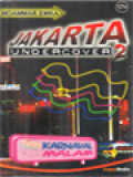 Jakarta Undercover 2: Karnaval Malam