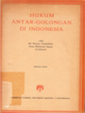 Hukum Antar-Golongan (Intergentiel) Di Indonesia