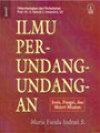 Image of Ilmu Perundang-Undangan I: Jenis, Fungsi, Dan Materi Muatan