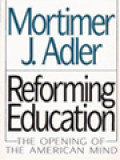 Reforming Education: The Opening Of The American Mind