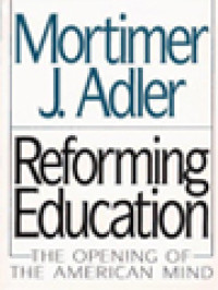 Reforming Education: The Opening Of The American Mind