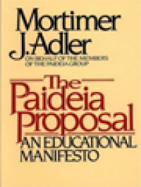 The Paideia Proposal: An Educational Manifesto