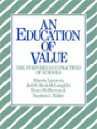 An Education Of Value: The Purposes And Practices Of Schools