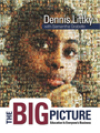 Image of The Big Picture: Education Is Everyone's Business