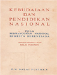 Kebudayaan Dan Pendidikan Nasional: Pola Pembangunan Nasional Semesta Berencana