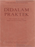 Didalam Praktek: Tjara Mengadjar Dan Bergaul Dengan Anak-Anak Di Sekolah Rendah