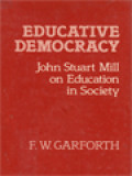 Educative Democracy: John Stuart Mill On Education In Society