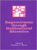 Empowerment Through Multicultural Education / Christine E. Sleeter (Edited)