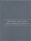 The Arts, Education, And Aesthetic Knowing, Part II / Bennett Reimer, Ralph A. Simth (Edited)